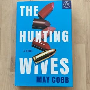 The Hunting Wives by May Cobb